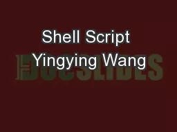 Shell Script Yingying Wang