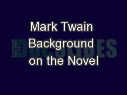 Mark Twain Background on the Novel