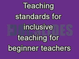 Teaching standards for inclusive teaching for beginner teachers