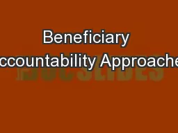 Beneficiary Accountability Approaches