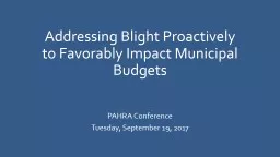Addressing Blight Proactively to Favorably Impact Municipal Budgets