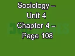 Sociology – Unit 4 Chapter 4 – Page 108