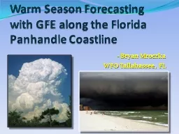 Warm Season Forecasting with GFE along the Florida Panhandle Coastline