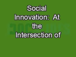 Social Innovation:  At the Intersection of