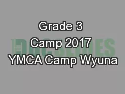Grade 3 Camp 2017 YMCA Camp Wyuna