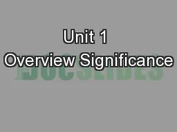 Unit 1 Overview Significance