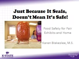 Just Because It Seals, Doesn’t Mean It’s Safe!