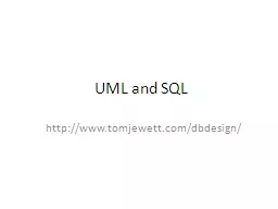 UML and SQL http://www.tomjewett.com/dbdesign/
