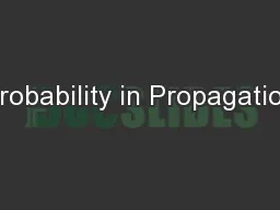 Probability in Propagation