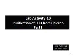 Lab Activity 10 Purification of LDH from Chicken