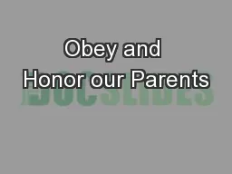Obey and Honor our Parents