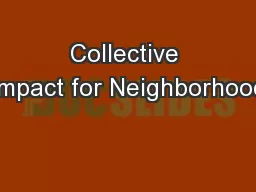 Collective Impact for Neighborhood