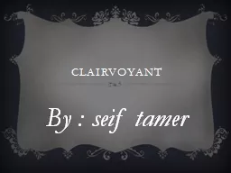 Clairvoyant  By : seif tamer