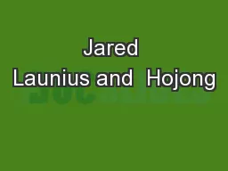 Jared Launius and  Hojong