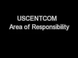 USCENTCOM  Area of Responsibility