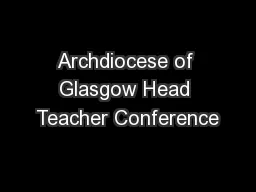 Archdiocese of Glasgow Head Teacher Conference