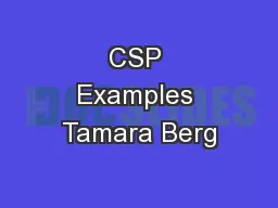 CSP Examples Tamara Berg