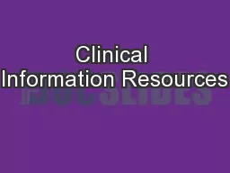 Clinical Information Resources