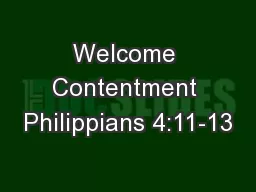Welcome Contentment Philippians 4:11-13