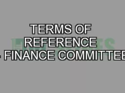 TERMS OF REFERENCE - FINANCE COMMITTEE
