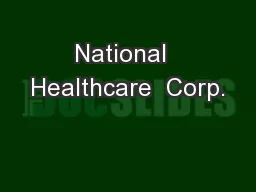 National  Healthcare  Corp.