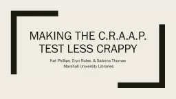 Making the C.R.A.A.P. Test Less Crappy