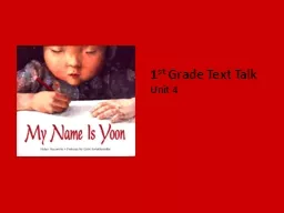 1 st  Grade Text Talk Unit 4