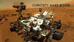 Curiosity Mars Rover By:
