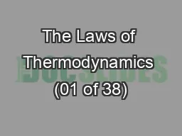 The Laws of Thermodynamics (01 of 38)