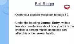 Bell Ringer Open your student workbook to page 69.