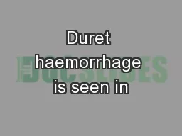 Duret haemorrhage is seen in