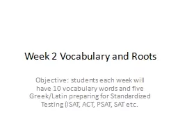 Week  2 Vocabulary and Roots