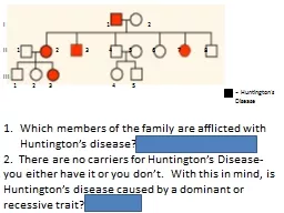 = Huntington's Disease I			          1                       2