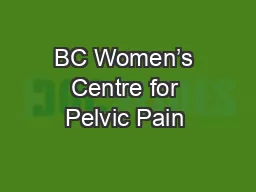 BC Women’s Centre for Pelvic Pain & Endometriosis