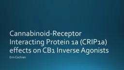 Cannabinoid-Receptor Interacting Protein 1a (CRIP1a