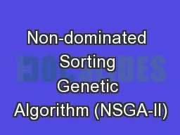 Non-dominated Sorting Genetic Algorithm (NSGA-II)