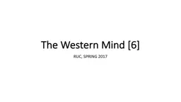 The Western Mind [6] RUC, SPRING 2017