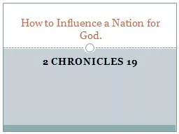 2 Chronicles 19 How to Influence a Nation for God.