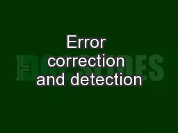 Error correction and detection