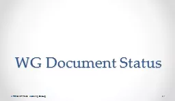 WG Document Status 1 92nd IETF TEAS Working Group