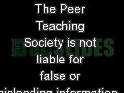 Gynaecology The Peer Teaching Society is not liable for false or misleading information…