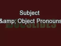 Subject & Object Pronouns