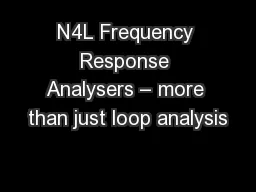 N4L Frequency Response Analysers – more than just loop analysis
