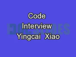 Code Interview Yingcai  Xiao
