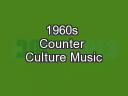 1960s Counter Culture Music