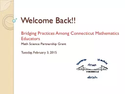 Welcome Back!! Bridging Practices Among Connecticut Mathematics Educators