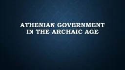 Athenian Government in the Archaic Age