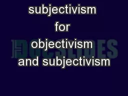 subjectivism for objectivism and subjectivism