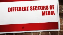 Different Sectors of Media