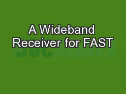 A Wideband Receiver for FAST